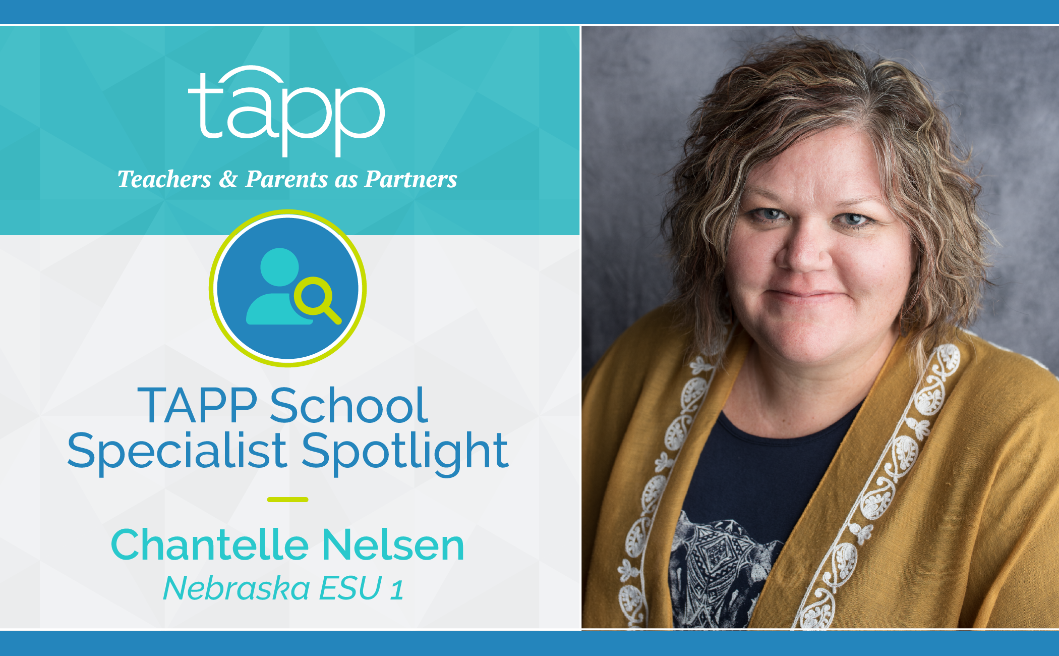 Q & A with Chantelle Nelsen, Nebraska ESU 1 Tower School Program Coordinator, 2022-23 School Specialist for TAPP