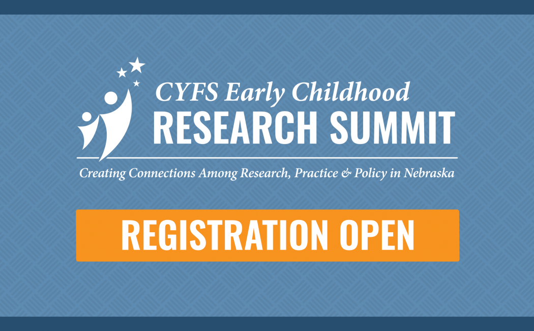 Remember to register for 2024 CYFS Early Childhood Research Summit